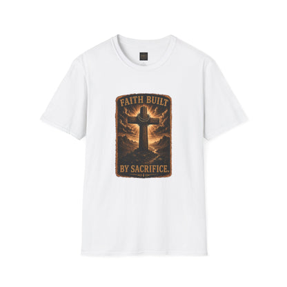 Faith Built T-Shirt — 'Faith Built By Sacrifice' Cross Christian Tee