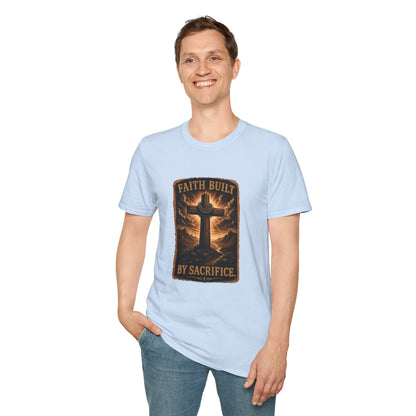 Faith Built T-Shirt — 'Faith Built By Sacrifice' Cross Christian Tee