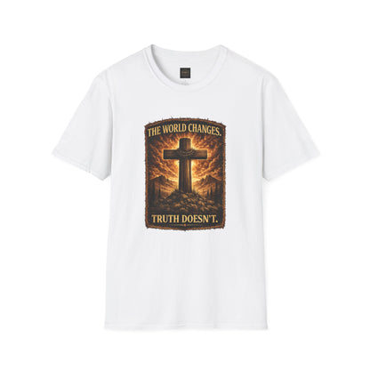 Christian Cross T-Shirt — "The World Changes, Truth Doesn't" Inspirational Faith Tee