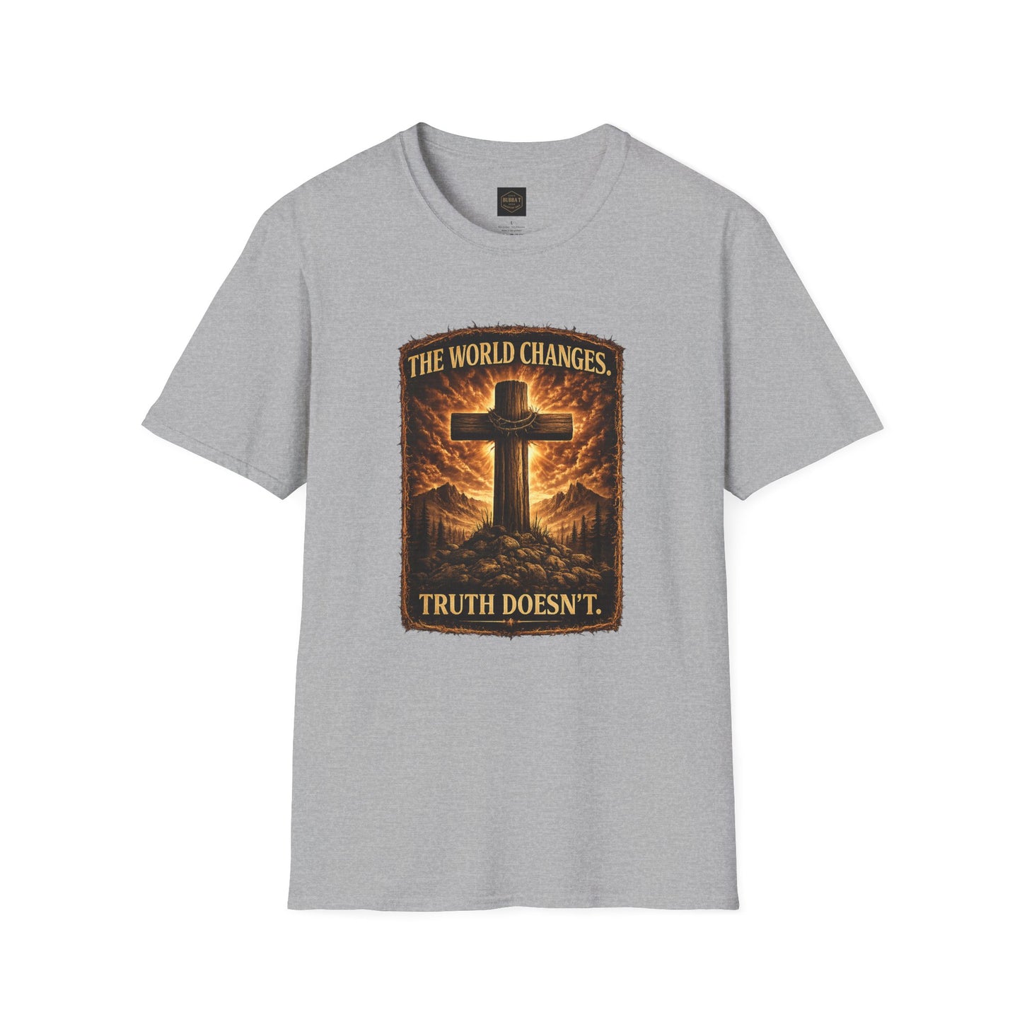 Christian Cross T-Shirt — "The World Changes, Truth Doesn't" Inspirational Faith Tee