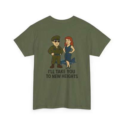 Air Force Bubba Graphic Tee – “I’ll Take You to New Heights” Funny Military Shirt